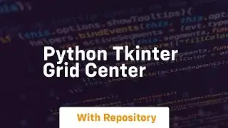 python tkinter grid center