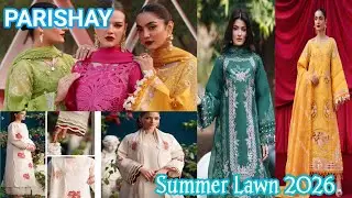 Parishay Summer Lawn Collection 2026/ Trending 2026