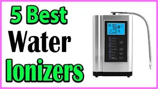 TOP 5 Best Water Ionizers Review 2024