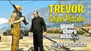 gta 5 trevor sniper rifle  shoot mission part 1@Gaming Zone