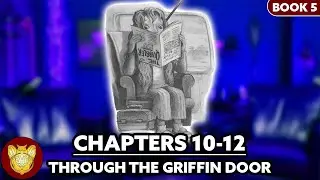 Through the Griffin Door Supercut: Order of the Phoenix Chapters 10-12