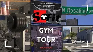 Step Inside Sofit | Full Tour: Orlando&rsquo;s Best Gym Revealed!