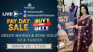 Green Mango & Rose Gold Silk Sarees &ndash; BUY1 GET1 | WhatsApp Number 9852 9852 99 | Kalamandir Sarees