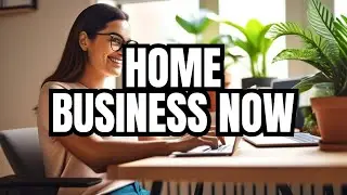 Start Your Own Homebased Business Today!
