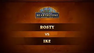 ROSTY vs IKE, 1/2, DreamHack Denver 2017