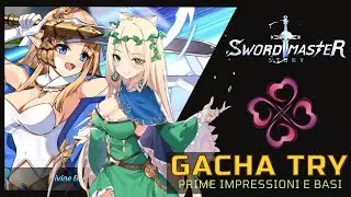 Il GDT di cui hai bisogno! [Gacha Try] |Sword Master Story