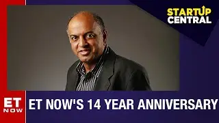 Startup Central: ET Now's 14 Year Anniversary Special | Sanjeev Bikhchandani | ET Now Exclusive