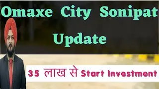 Omaxe City Sonipat Update | Start Investment More than 35 Lakhs | Block Wise Update #sonipat #plo...