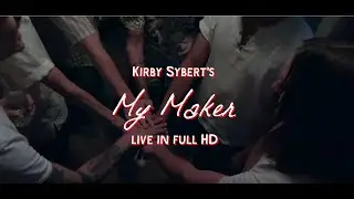 Kirby Sybert's - My Maker Live at Johnny Brenda's