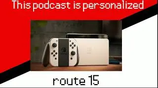 This podcast is personalized route 15