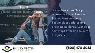 Top 3 Personal Injury Lawyers Boston
