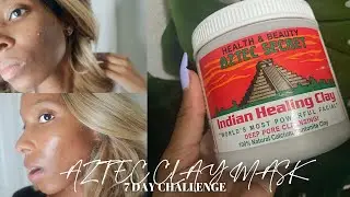 I USED THE AZTEC CLAY MASK ON MY SKIN FOR 7 DAYS STRAIGHT! DOES IT REALLY WORK?