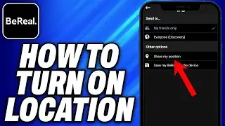 How To Turn On Location On BeReal - Easy Fix