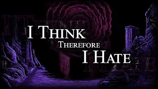 DIE EGO - I Think Therefore I Hate (Official Lyric Video)