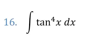 class 12 math exercise 7.3 Question 16 integral tan^4(x) | 12th Ex7.3 Q16 integrate tan^4x dx