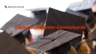 Master Graduation ceremony Geneeskunde sessie 1