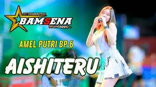 AISHITERU - AMEL PUTRI - BAMSENA MUSIK - ANIJAYA AUDIO LIVE // AIRIN DIGIMEDIA