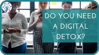 THIS IS WHY YOU NEED A DIGITAL DETOX (+ 5 Ways to Do It)