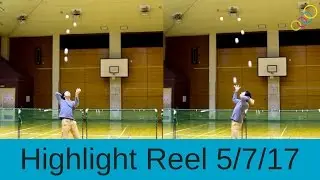 Juggling Highlight Reel - May 7th, 2017
