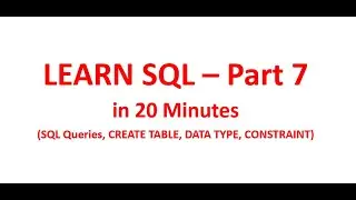 Learn SQL in 20 Minutes | Setting the Environment | Part 7