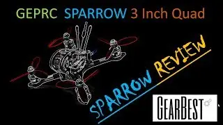 Gearbest GEPRC Sparrow 139mm 3-Inch FPV Racing Quad