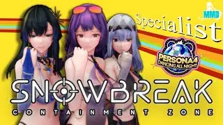 [MMD Snowbreak] Team Katya The Specialist