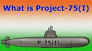 Project-75(I) क्या है | Indian Navy's Future Submarine Plane