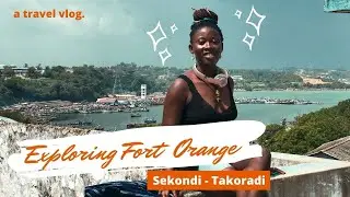 Travel Ghana Vlog: Visit to the Not So Known Fort Orange (Oranje) in Sekondi Takoradi