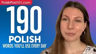 190 Polish Words You'll Use Every Day - Basic Vocabulary #59