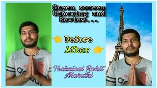 Green Screen Unboxing And Review | हिरवा पडदा | Technical Rohit Marathi