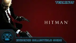 Hitman Absolution - Terminus - Evidence Collectible Guide