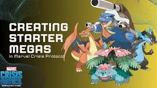 Creating Mega Evolutions in Marvel Crisis Protocol ~ MCP Custom Tactics Creation #1 [Pokemon]
