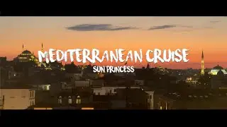 Mediteranean Cruise 2025