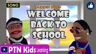 Welcome Back To School Song and Kids Safety Rules- Puppet Show For Kids In School - PTN Kids