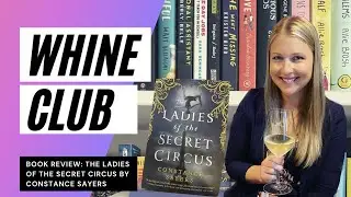 Book review: The Ladies of the Secret Circus