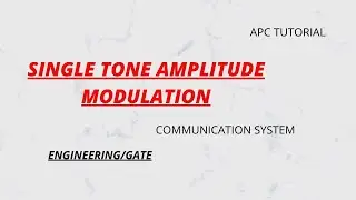 Single Tone Amplitude Modulation | in hindi | communication system | ESE and GATE