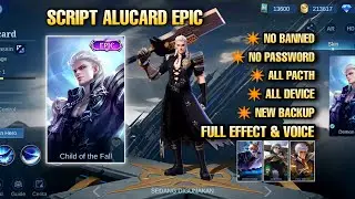 Script Skin Alucard Epic • full effect voice • no passsword • pacth terbaru