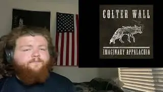 Colter Wall-&ldquo;Johnny Boys Bones&rdquo; Reaction!! First Time Listening!!