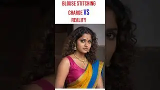 Blouse Stitching Charge VS Reality #malayalamstitching
