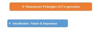 Manchester Principles of Co operation Part 1