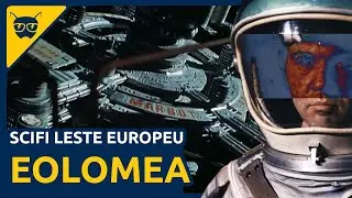 Eolomea (1972) &ndash; A Sci-Fi Filos&oacute;fica da Alemanha Oriental 🚀