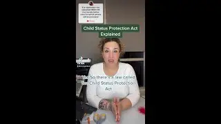 Child Status Protection Act Explained