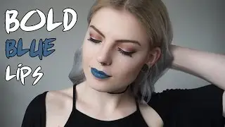 BOLD BLUE LIPS | make•up tutorial