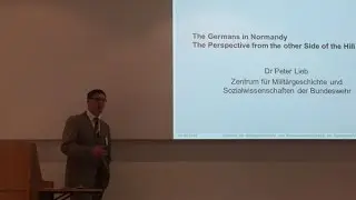 The Germans in Normandy, 1944 by Dr Peter Lieb