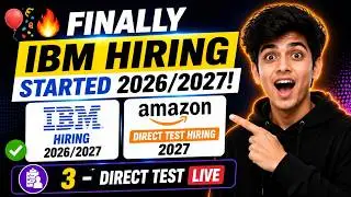 🎈🔥Finally IBM Hiring Started 2026/2027 | Amazon Direct Test Hiring 2027 | 3 - Direct Test Live