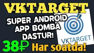 VKTARGET / SUPER ANDROID APP BOMBA DASTUR!