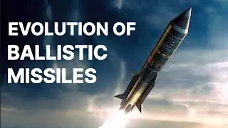 How Does an Intercontinental Ballistic Missile (ICBM) Work? and its Evolution