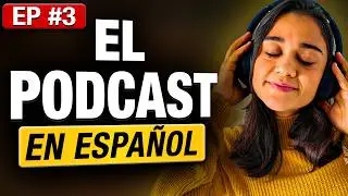 El PODCAST en ESPAÑOL🎙️| E003 - Planear eficazmente un viaje - PARTE 1