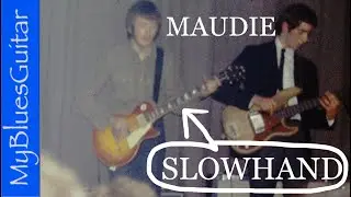 HTP Maudie Eric Clapton Intro 1st Verse Bluesbreakers