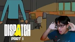THIS GAME IS AMAZING | DISPATCH EP 1-2